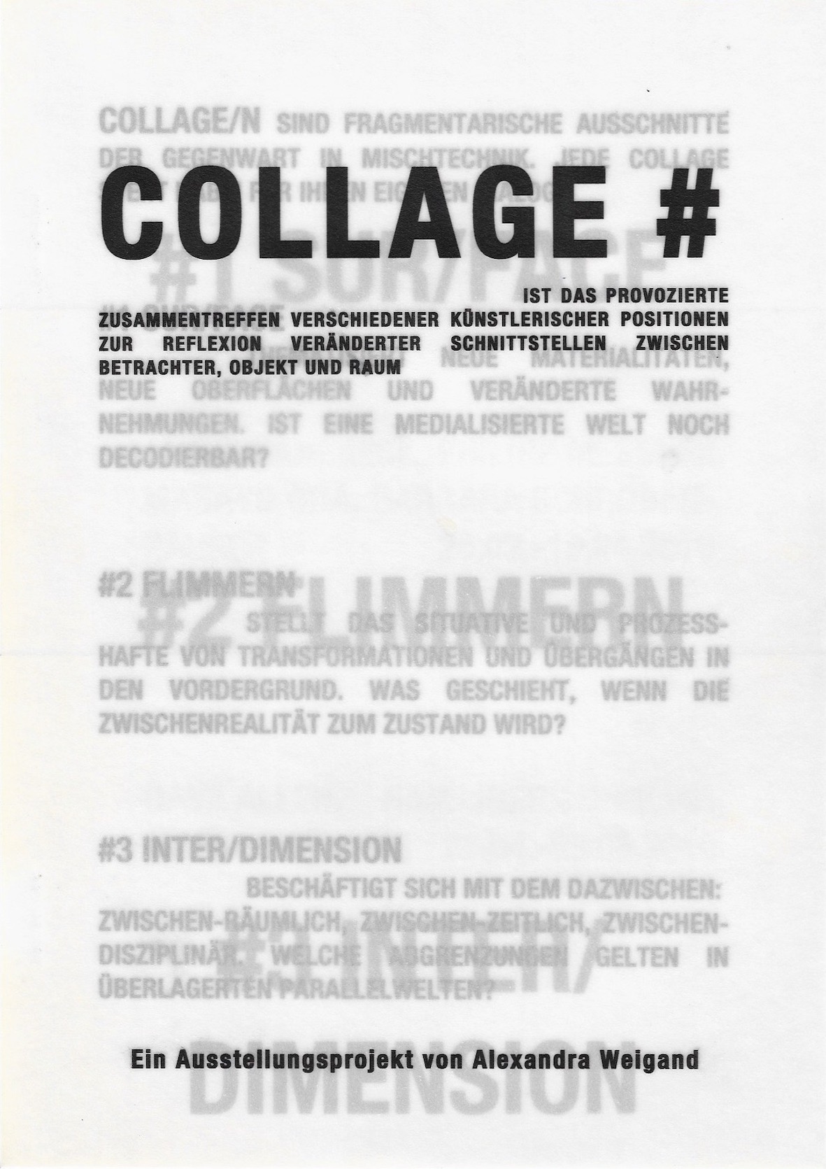 COLLAGE/N   #1, #2, #3 – Exhibitions Series (2010)
